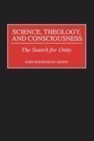 Science, Theology, and Consciousness
