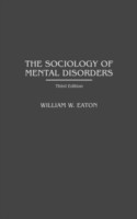 Sociology of Mental Disorders, 3rd Edition