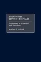 Eisenhower Between the Wars