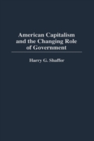 American Capitalism and the Changing Role of Government