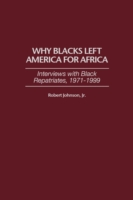 Why Blacks Left America for Africa