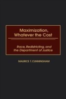 Maximization, Whatever the Cost