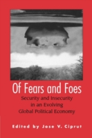 Of Fears and Foes