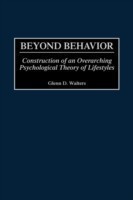 Beyond Behavior