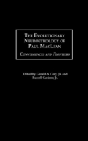 Evolutionary Neuroethology of Paul MacLean