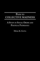 Path to Collective Madness