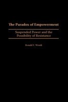 Paradox of Empowerment