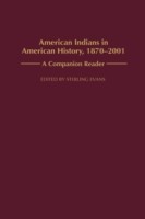 American Indians in American History, 1870-2001