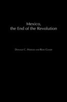 Mexico, the End of the Revolution