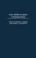 Case Studies In Sport Communication