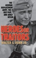 Heroes or Traitors