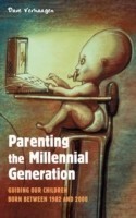 Parenting the Millennial Generation