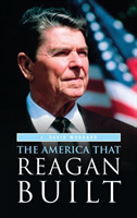 America That Reagan Built