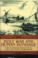 Holy War and Human Bondage