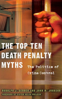 Top Ten Death Penalty Myths