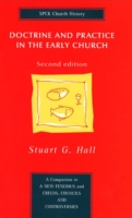 Doctrine and Practice in the Early Church