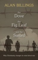 Dove, the Fig Leaf and the Sword