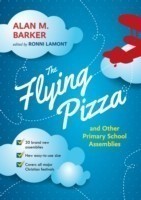 Flying Pizza and Other Primary School Assemblies