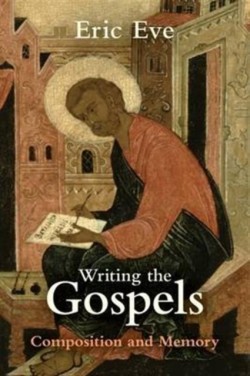 Writing the Gospels