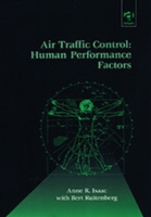 Air Traffic Control: Human Performance Factors