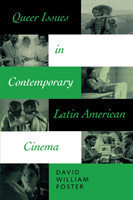 Queer Issues in Contemporary Latin American Cinema