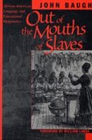 Out of the Mouths of Slaves African American Language and Educational Malpractice