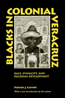 Blacks in Colonial Veracruz