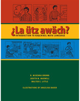 La ütz awäch? Introduction to Kaqchikel Maya Language