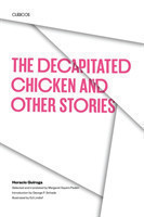 Decapitated Chicken and Other Stories