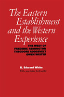 Eastern Establishment and the Western Experience