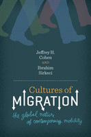 Cultures of Migration The Global Nature of Contemporary Mobility