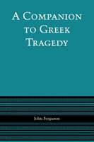 Companion to Greek Tragedy
