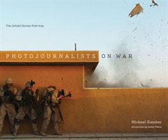 Photojournalists on War