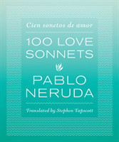 One Hundred Love Sonnets