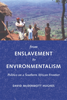 From Enslavement to Environmentalism