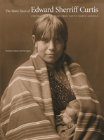 Many Faces of Edward Sherriff Curtis