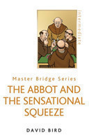 Abbot and the Sensational Squeeze