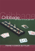 Cribbage: How To Play And Win