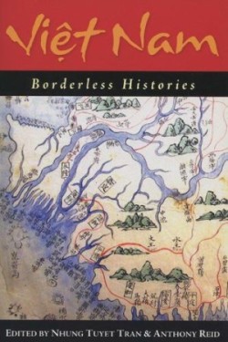 Viet Nam: Borderless Histories