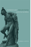 Sophocles' 'Philoctetes' and the Great Soul Robbery