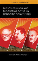 Soviet Union and the Gutting of the UN Genocide Convention