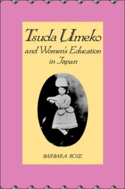 Tsuda Umeko and Women's Education in Japan