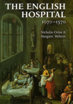 English Hospital, 1070-1570