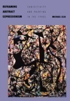 Reframing Abstract Expressionism