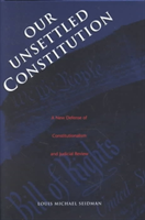 Our Unsettled Constitution