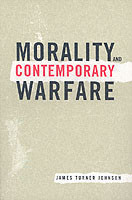 Morality and Contemporary Warfare
