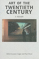 Art of the Twentieth Century: A Reader