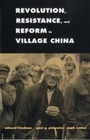 Revolution, Resistance, and Reform in Village China