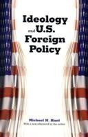 Ideology and U.S. Foreign Policy
