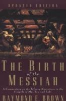 Birth of the Messiah; A new updated edition